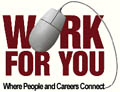 Work for You ~ Where People and Careers Connect