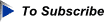 To Subscribe